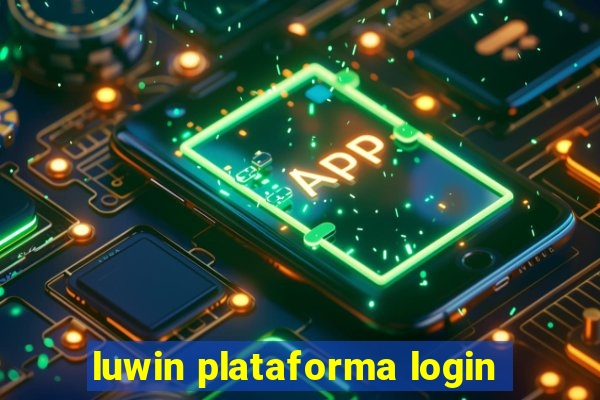 luwin plataforma login